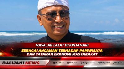 Masalah Lalat di Kintamani sebagai Ancaman terhadap Pariwisata dan Tatanan Ekonomi Masyarakat