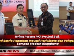 Terima Peserta PKA Provinsi Bali, Bupati Satria Paparkan Inovasi Pariwisata dan Pengelolaan Sampah Modern Klungkung
