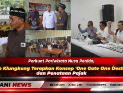 Perkuat Pariwisata Nusa Penida, Pemkab Klungkung Terapkan Konsep ‘One Gate One Destination’ dan Penataan Pajak