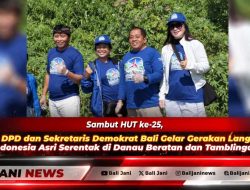 Sambut HUT ke-25, Ketua DPD dan Sekretaris Demokrat Bali Gelar Gerakan Langit Biru Indonesia Asri Serentak di Danau Beratan dan Tamblingan