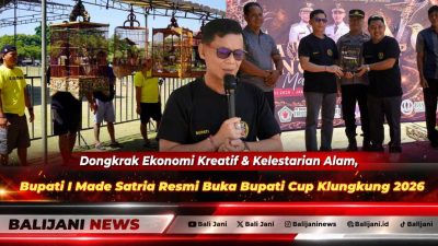 Dongkrak Ekonomi Kreatif & Kelestarian Alam, Bupati I Made Satria Resmi Buka Bupati Cup Klungkung 2026
