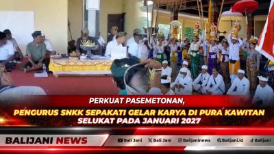 Rapat koordinasi pengurus Pasemetonan Pratisentana Shri Nararya Kreshna Kepakisan (SNKK) di Wantilan Pura Dalem Agung Kawitan Selukat Gianyar