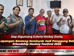Siap Diguncang Euforia Hockey Dunia, Lapangan Banteng Seminyak Jadi Panggung Bali Friendship Hockey Festival 2026