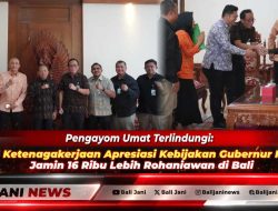 Pengayom Umat Terlindungi: BPJS Ketenagakerjaan Apresiasi Kebijakan Gubernur Koster Jamin 16 Ribu Lebih Rohaniawan di Bali