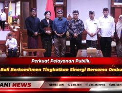 Perkuat Pelayanan Publik, Pemprov Bali Berkomitmen Tingkatkan Sinergi Bersama Ombudsman RI