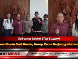 Gubernur Koster Siap Support Ratu Speed Dunia Jadi Dosen, Harap Terus Berjuang Harumkan Bali