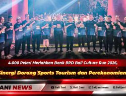 4.000 Pelari Meriahkan Bank BPD Bali Culture Run 2026, Wujud Sinergi Dorong Sports Tourism dan Perekonomian Daerah