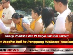 Sinergi Undiksha dan PT Karya Pak Oles Tokcer: Angkat Usadha Bali ke Panggung Wellness Tourism Dunia