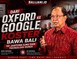 Dari Oxford ke Google, Koster Bawa Bali ke Jantung Ilmu dan Teknologi Dunia