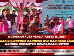 Wujudkan Nusa Penida ‘Green Island’, Pemkab Klungkung Gandeng RVE dan Bank Mandiri Bangun Ekosistem Kendaraan Listrik