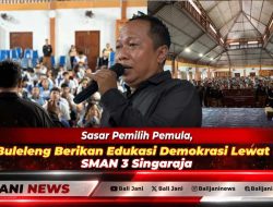 Sasar Pemilih Pemula, KPU Buleleng Berikan Edukasi Demokrasi Lewat MPLS SMAN 3 Singaraja