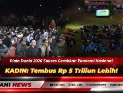Piala Dunia 2026 Sukses Gerakkan Ekonomi Nasional, KADIN: Tembus Rp 5 Triliun Lebih