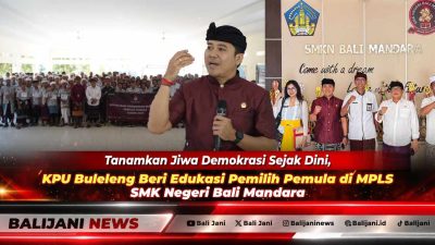 Tanamkan Jiwa Demokrasi Sejak Dini, KPU Buleleng Beri Edukasi Pemilih Pemula di MPLS SMK Negeri Bali Mandara