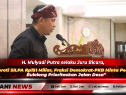Soroti SILPA Rp151 Miliar, Fraksi Demokrat-PKB Minta Pemkab Buleleng Prioritaskan Jalan Desa