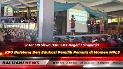 Sasar 510 Siswa Baru SMK Negeri 1 Singaraja, KPU Buleleng Beri Edukasi Pemilih Pemula di Momen MPLS