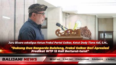 Dukung Dua Ranperda Buleleng, Fraksi Golkar Beri Apresiasi Predikat WTP 12 Kali Berturut-turut