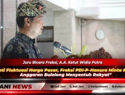 Soroti Fluktuasi Harga Pasar, Fraksi PDI-P–Hanura Minta Kualitas Anggaran Buleleng Menyentuh Rakyat