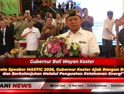 Jadi Keynote Speaker MASTIC 2026, Gubernur Koster Ajak Bangun Bali Tangguh dan Berkelanjutan Melalui Penguatan Ketahanan Energi