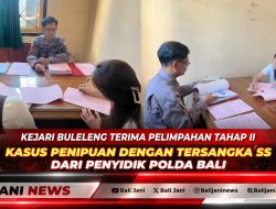 Kejari Buleleng Terima Pelimpahan Tahap II Kasus Penipuan dengan Tersangka SS dari Penyidik Polda Bali
