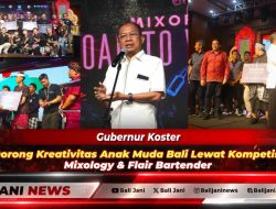 Gubernur Koster Dorong Kreativitas Anak Muda Bali Lewat Kompetisi Mixology & Flair Bartender