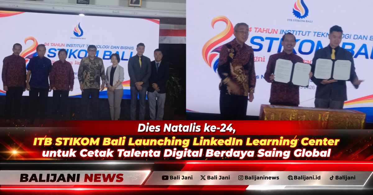 Manajemen ITB STIKOM Bali saat peluncuran LinkedIn Learning Center pada perayaan Dies Natalis ke-24 di kampus Denpasar