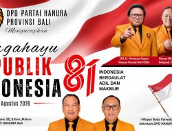 Dewan Pimpinan Daerah (DPD) Partai Hanura Provinsi Bali Mengucapkan: DIRGAHAYU KE-81 REPUBLIK INDONESIA
