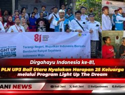 Dirgahayu Indonesia ke-81, PLN UP3 Bali Utara Nyalakan Harapan 25 Keluarga melalui Program Light Up The Dream