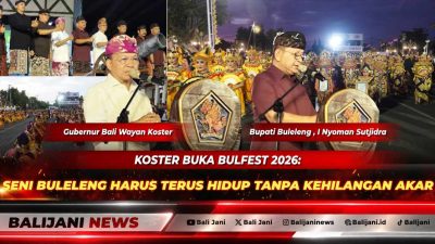 Gubernur Bali Wayan Koster bersama Bupati Buleleng Nyoman Sutjidra saat pembukaan resmi Buleleng Festival Bulfest 2026 di Kawasan Praja Mandala Singa Ambara Raja