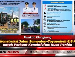 Pemkab Klungkung Rekonstruksi Jalan Sampalan–Toyapakeh 8,8 Km untuk Perkuat Konektivitas Nusa Penida