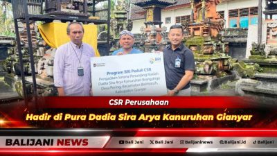 Manajemen Kantor Cabang Gianyar menyerahkan secara langsung bantuan CSR sarana prasarana keagamaan kepada prajuru Pura Dadia Sira Arya Kanuruhan di Desa Pering Blahbatuh