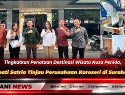 Tingkatkan Penataan Destinasi Wisata Nusa Penida, Bupati Satria Tinjau Perusahaan Karoseri di Surabaya