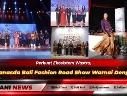 Perkuat Ekosistem Wastra, Dekranasda Bali Fashion Road Show Warnai Denpasar