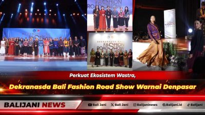Perkuat Ekosistem Wastra, Dekranasda Bali Fashion Road Show Warnai Denpasar