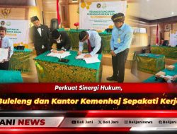 Perkuat Sinergi Hukum, Kejari Buleleng dan Kantor Kemenhaj Sepakati Kerja Sama