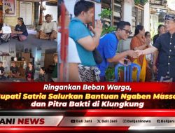 Ringankan Beban Warga, Bupati Satria Salurkan Bantuan Ngaben Massal dan Pitra Bakti di Klungkung
