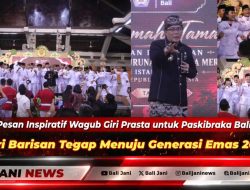 Pesan Inspiratif Wagub Giri Prasta untuk Paskibraka Bali: Dari Barisan Tegap Menuju Generasi Emas 2045