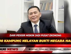 DARI PESISIR MISKIN JADI PUSAT EKONOMI: 1.000 KAMPUNG NELAYAN BUKTI NEGARA HADIR