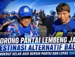 Dorong Pantai Lembeng Jadi Destinasi Alternatif Bali, Demokrat Gelar Aksi Bersih Pantai dan Lepas 300 Tukik”