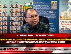 Masuk Deretan 100 Alumni ITB Berpengaruh, Wayan Koster Disejajarkan dengan Tokoh Nasional dan Pimpinan BUMN