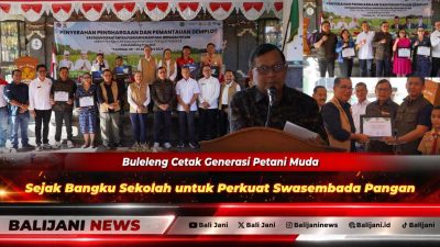 Buleleng Cetak Generasi Petani Muda Sejak Bangku Sekolah untuk Perkuat Swasembada Pangan