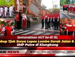 Semarakkan HUT ke-81 RI, Wabup Tjok Surya Lepas Lomba Gerak Jalan 8 KM SMP Putra di Klungkung