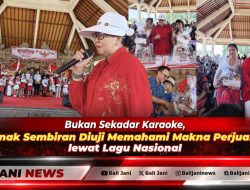 Bukan Sekadar Karaoke, 37 Anak Sembiran Diuji Memahami Makna Perjuangan lewat Lagu Nasional
