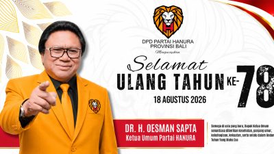 DPD Hanura Bali Ucapkan Selamat Ulang Tahun Ke-78 untuk Dr. H. Oesman Sapta
