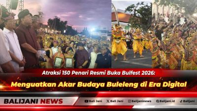Penampilan kolosal 150 penari membawakan tarian khas Buleleng saat pembukaan Buleleng Festival Bulfest 2026 di Kawasan Praja Mandala Singa Ambara Raja Buleleng