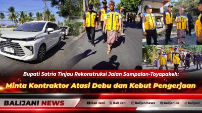 Bupati Klungkung I Made Satria didampingi Wabup Tjokorda Gde Surya meninjau uji coba aspal hotmix ruas Jalan Sampalan Toyapakeh di Nusa Penida