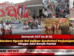 Semarak HUT ke-81 RI, Bandara Ngurah Rai Sajikan Sendratari Perjuangan Hingga Aksi Bersih Pantai