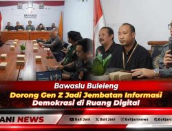 Bawaslu Buleleng Dorong Gen Z Jadi Jembatan Informasi Demokrasi di Ruang Digital