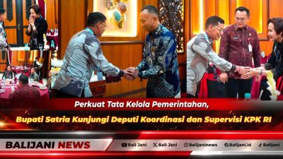 Bupati Klungkung I Made Satria saat bersilaturahmi dan berkoordinasi dengan Deputi Bidang Koordinasi dan Supervisi KPK RI Dr Ely Kusumastuti S.H. M.H. di Surabaya