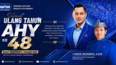 AHY Ulang Tahun ke-48, Ketua DPD Demokrat Bali Made Mudarta Puji Kepemimpinan dan Pengabdiannya