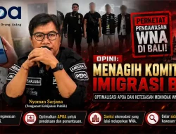 Menagih Komitmen Imigrasi Bali: Optimalisasi APOA dan Ketegasan Menindak WNA Ugal-ugalan